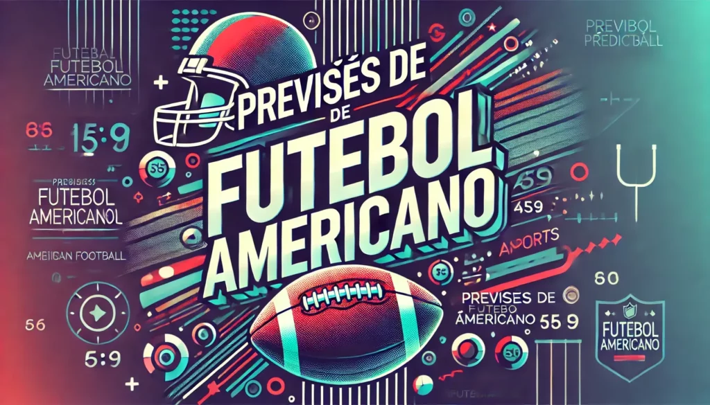 Previsões de Futebol Americano e Sugestões para Hoje