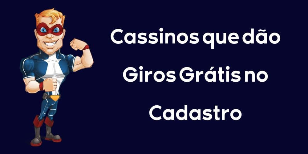 Cassinos com Rodadas Grátis no Cadastro: top 10 em 2024